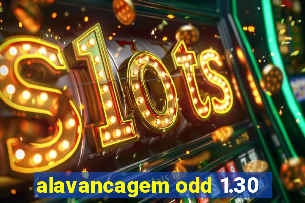 alavancagem odd 1.30